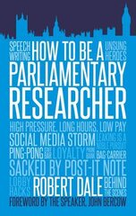 In The Thick of It: How to be a Parliamentary Staffer цена и информация | Книги по социальным наукам | pigu.lt