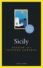 Sicily: A Literary Guide for Travellers цена и информация | Путеводители, путешествия | pigu.lt
