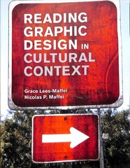 Reading Graphic Design in Cultural Context цена и информация | Книги об искусстве | pigu.lt