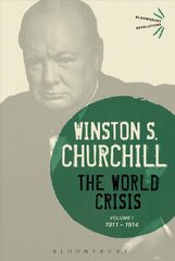 World Crisis Volume I: 1911-1914 kaina ir informacija | Istorinės knygos | pigu.lt