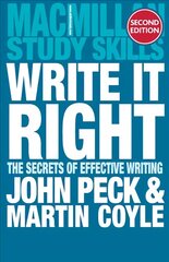 Write it Right: The Secrets of Effective Writing 2nd edition цена и информация | Книги по социальным наукам | pigu.lt