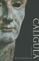 Caligula: A Biography цена и информация | Биографии, автобиографии, мемуары | pigu.lt