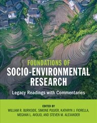 Foundations of Socio-Environmental Research: Legacy Readings with Commentaries цена и информация | Книги по социальным наукам | pigu.lt