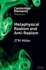 Metaphysical Realism and Anti-Realism цена и информация | Исторические книги | pigu.lt