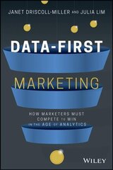 Data-First Marketing: How To Compete and Win In the Age of Analytics kaina ir informacija | Ekonomikos knygos | pigu.lt