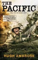 Pacific (The Official HBO/Sky TV Tie-In) Main kaina ir informacija | Biografijos, autobiografijos, memuarai | pigu.lt