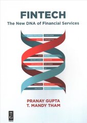 Fintech: The New DNA of Financial Services kaina ir informacija | Ekonomikos knygos | pigu.lt