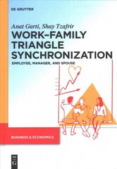 WorkFamily Triangle Synchronization: Employee, manager, and spouse цена и информация | Книги по экономике | pigu.lt