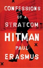 Confessions of a Stratcom Hitman kaina ir informacija | Biografijos, autobiografijos, memuarai | pigu.lt