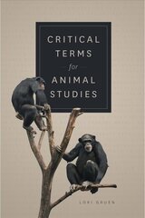 Critical Terms for Animal Studies kaina ir informacija | Ekonomikos knygos | pigu.lt