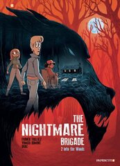 Nightmare Brigade Vol. 2: Into the Woods цена и информация | Книги для подростков и молодежи | pigu.lt