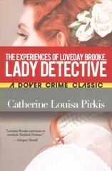 Experiences of Loveday Brooke, Lady Detective цена и информация | Фантастика, фэнтези | pigu.lt