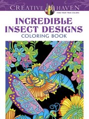 Creative Haven Incredible Insect Designs Coloring Book First Edition, First ed. kaina ir informacija | Knygos apie sveiką gyvenseną ir mitybą | pigu.lt