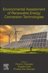 Environmental Assessment of Renewable Energy Conversion Technologies цена и информация | Книги по социальным наукам | pigu.lt