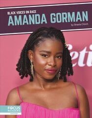 Black Voices on Race: Amanda Gorman kaina ir informacija | Knygos paaugliams ir jaunimui | pigu.lt