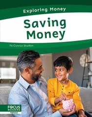 Exploring Money: Saving Money цена и информация | Книги для подростков и молодежи | pigu.lt