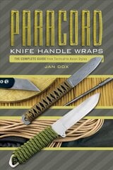 Paracord Knife Handle Wraps: The Complete Guide, from Tactical to Asian Styles kaina ir informacija | Knygos apie sveiką gyvenseną ir mitybą | pigu.lt