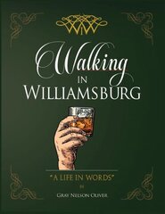 Walking in Williamsburg: A Life in Words цена и информация | Поэзия | pigu.lt