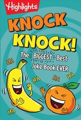 Knock Knock!: The BIGGEST Best Joke Book EVER! kaina ir informacija | Knygos paaugliams ir jaunimui | pigu.lt