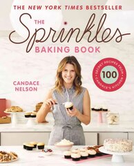 Sprinkles Baking Book: 100 Secret Recipes from Candace's Kitchen цена и информация | Книги рецептов | pigu.lt