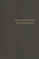Cambridge Songs (Carmina Cantabrigiensia) kaina ir informacija | Dvasinės knygos | pigu.lt