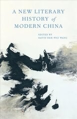 New Literary History of Modern China kaina ir informacija | Istorinės knygos | pigu.lt