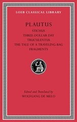 Stichus. Three-Dollar Day. Truculentus. The Tale of a Traveling-Bag. Fragments kaina ir informacija | Apsakymai, novelės | pigu.lt