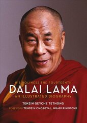 His Holiness The Fourteenth Dalai Lama: An Illustrated Biography цена и информация | Биографии, автобиогафии, мемуары | pigu.lt