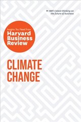 Climate Change: The Insights You Need from Harvard Business Review: The Insights You Need from Harvard Business Review kaina ir informacija | Socialinių mokslų knygos | pigu.lt