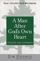 Man After God's Own Heart: Updated and Expanded цена и информация | Духовная литература | pigu.lt