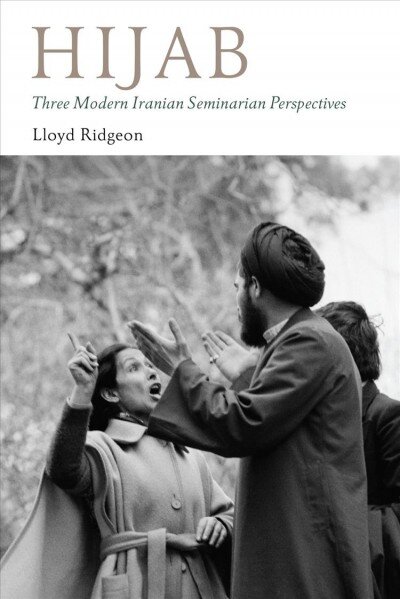 Hijab - Three Modern Iranian Seminarian Perspectives цена и информация | Dvasinės knygos | pigu.lt