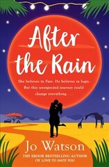 After the Rain: The hilarious opposites-attract rom-com from the author of Love to Hate You kaina ir informacija | Fantastinės, mistinės knygos | pigu.lt