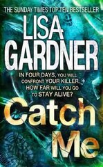 Catch Me (Detective D.D. Warren 6): An insanely gripping thriller from the bestselling author of BEFORE SHE DISAPPEARED kaina ir informacija | Fantastinės, mistinės knygos | pigu.lt