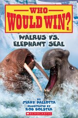 Walrus vs. Elephant Seal (Who Would Win?): Volume 25 kaina ir informacija | Knygos paaugliams ir jaunimui | pigu.lt