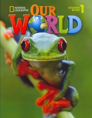 Our World AME Level 1 Student's Book цена и информация | Пособия по изучению иностранных языков | pigu.lt