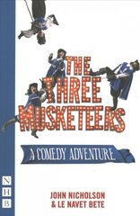 Three Musketeers stage version kaina ir informacija | Apsakymai, novelės | pigu.lt