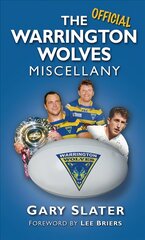 Official Warrington Wolves Miscellany цена и информация | Книги о питании и здоровом образе жизни | pigu.lt