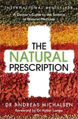 Natural Prescription: A Doctor's Guide to the Science of Natural Medicine kaina ir informacija | Saviugdos knygos | pigu.lt