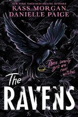 Ravens: A spellbindingly witchy first instalment of the YA fantasy series, The Ravens kaina ir informacija | Knygos paaugliams ir jaunimui | pigu.lt