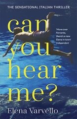 Can you hear me?: A gripping holiday read set during a scorching Italian summer цена и информация | Фантастика, фэнтези | pigu.lt