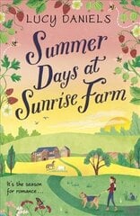 Summer Days at Sunrise Farm: the charming and romantic holiday read kaina ir informacija | Fantastinės, mistinės knygos | pigu.lt