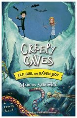 Elf Girl and Raven Boy: Creepy Caves: Book 6 kaina ir informacija | Knygos paaugliams ir jaunimui | pigu.lt