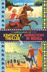 Laura Marlin Mysteries: Kentucky Thriller and Rendezvous in Russia: 2in1 Omnibus of books 3 and 4 цена и информация | Книги для подростков и молодежи | pigu.lt