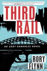 Third Rail: An Eddy Harkness Novel kaina ir informacija | Fantastinės, mistinės knygos | pigu.lt