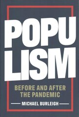 Populism: Before and After the Pandemic kaina ir informacija | Socialinių mokslų knygos | pigu.lt
