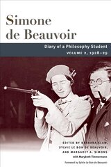 Diary of a Philosophy Student: Volume 2, 1928-29 цена и информация | Биографии, автобиогафии, мемуары | pigu.lt