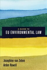 Guide to EU Environmental Law цена и информация | Книги по экономике | pigu.lt