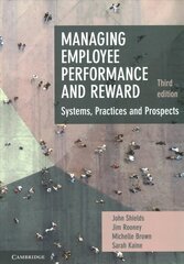 Managing Employee Performance and Reward: Systems, Practices and Prospects 3rd Revised edition цена и информация | Книги по экономике | pigu.lt