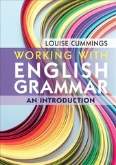 Working with English Grammar: An Introduction kaina ir informacija | Užsienio kalbos mokomoji medžiaga | pigu.lt