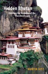 Hidden Bhutan цена и информация | Путеводители, путешествия | pigu.lt